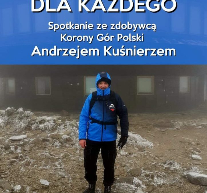 Korona Gór Polskich – spotkanie ze zdobywcą Andrzej Kuśnierz